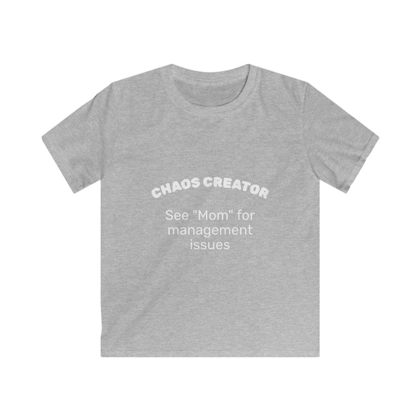 Funny 'Chaos Creator' Kids T-Shirt | See Mom for Management Issues Slogan Tee