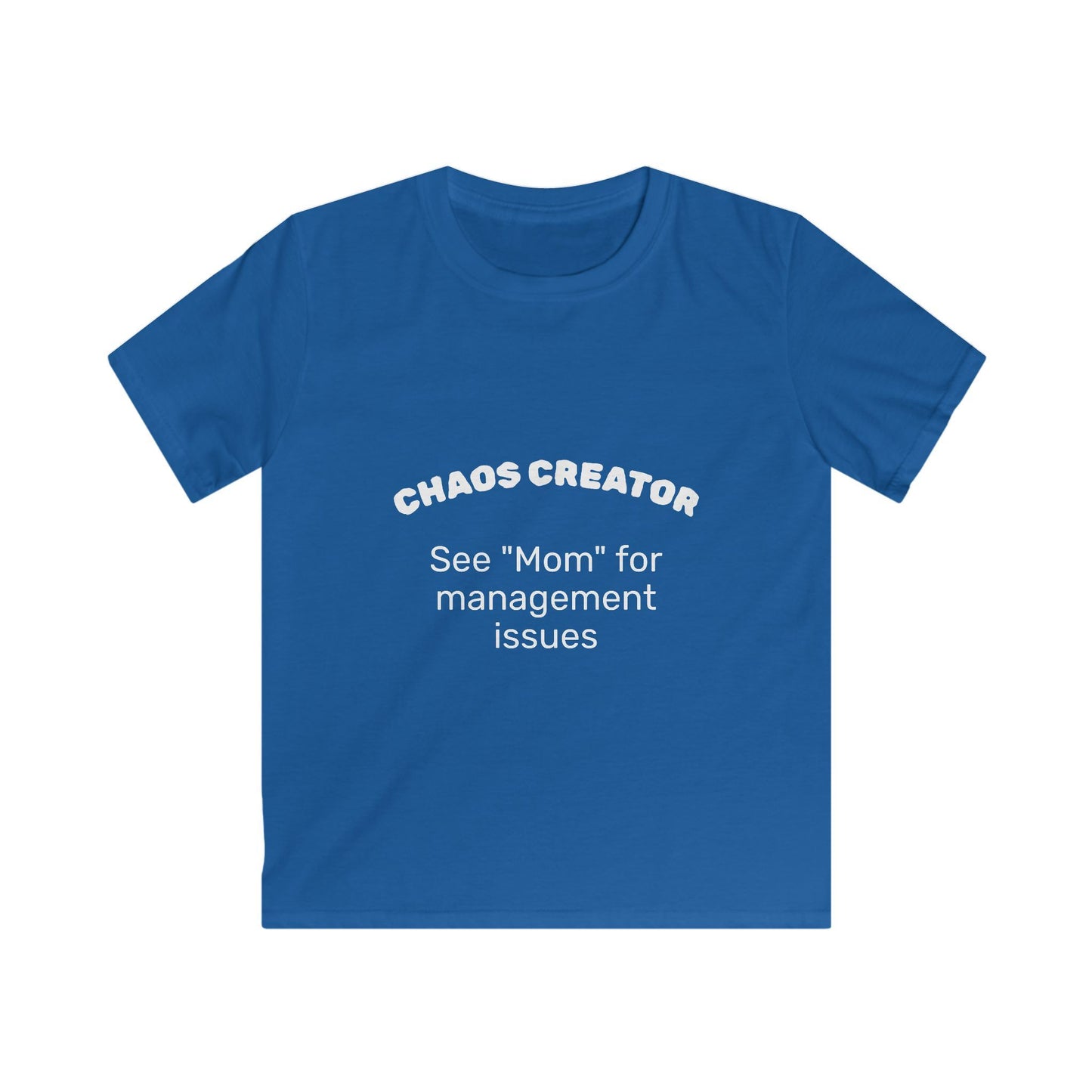 Funny 'Chaos Creator' Kids T-Shirt | See Mom for Management Issues Slogan Tee